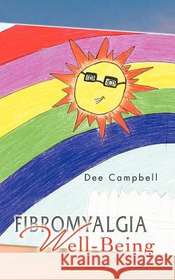 Fibromyalgia Well-Being Dee Campbell 9781452505367 Balboa Press International - książka