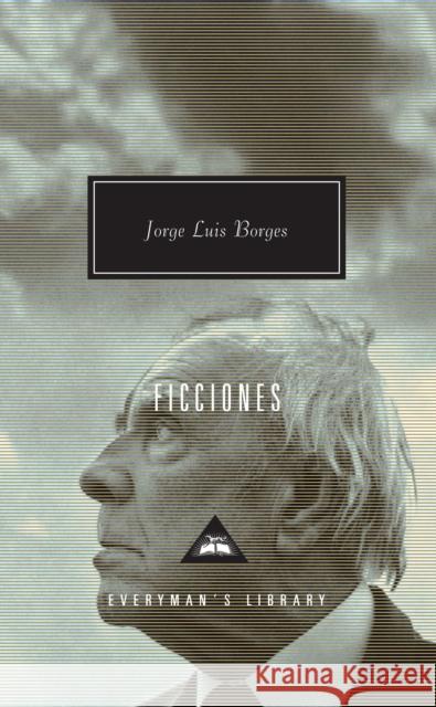 Ficciones Jorge Luis Borges 9781857151664 Everyman - książka