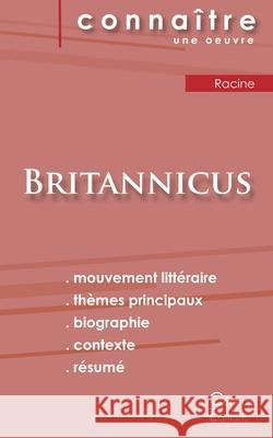 Fiche de lecture Britannicus de Racine (Analyse littéraire de référence et résumé complet) Jean Racine 9782367889900 Les Editions Du Cenacle - książka