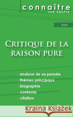 Fiche de lecture Critique de la raison pure de Kant (analyse littéraire de référence et résumé complet) Emmanuel Kant 9782759311163 Les Editions Du Cenacle - książka