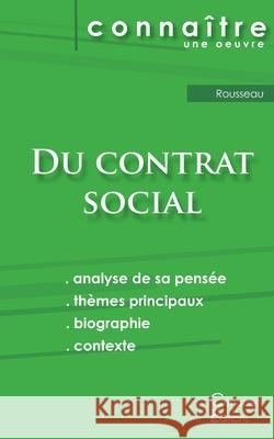 Fiche de lecture Du contrat social de Rousseau (Analyse philosophique de référence et résumé complet) Jean-Jacques Rousseau 9782367889320 Les Editions Du Cenacle - książka