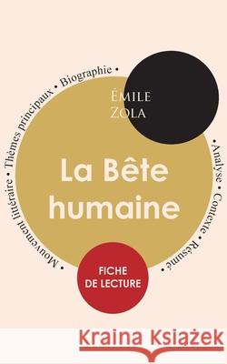 Fiche de lecture La Bête humaine (Étude intégrale) Émile Zola 9782759301027 Paideia Education - książka