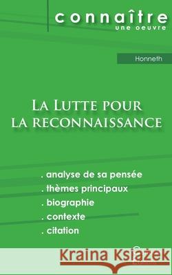 Fiche de lecture La Lutte pour la reconnaissance de Honneth (Analyse philosophique de référence et résumé complet) Honneth, Axel 9782367889818 Les Editions Du Cenacle - książka