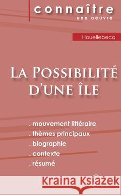 Fiche de lecture La Possibilité d'une île (Analyse littéraire de référence et résumé complet) Michel Houellebecq 9782367889306 Les Editions Du Cenacle - książka