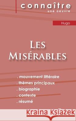 Fiche de lecture Les Misérables de Victor Hugo (analyse littéraire de référence et résumé complet) Hugo, Victor 9782759309672 Les Editions Du Cenacle - książka