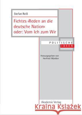 Fichtes >Reden an Die Deutsche Nation Stefan Reiß 9783050042589 Walter de Gruyter - książka