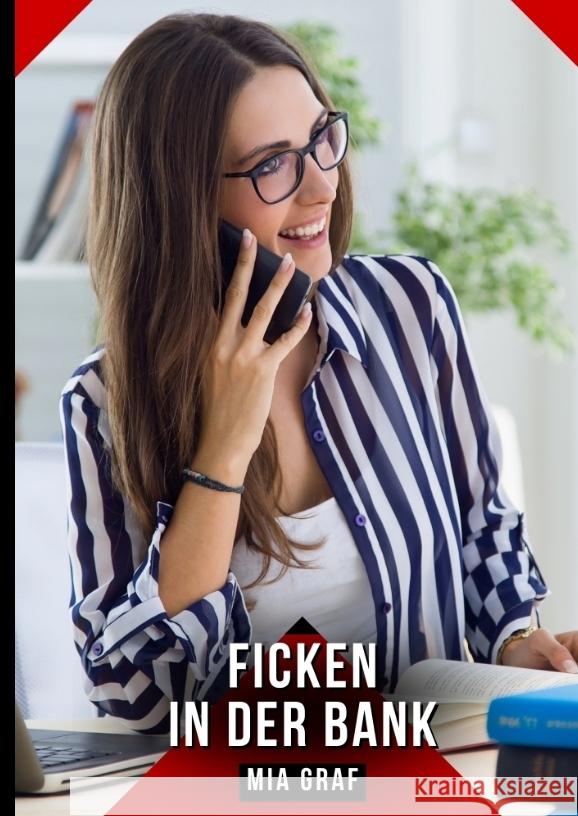 Ficken in der Bank Graf, Mia 9783384583154 Mia Graf - książka