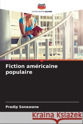 Fiction américaine populaire Sonawane, Pradip 9786630305142 Editions Notre Savoir - książka