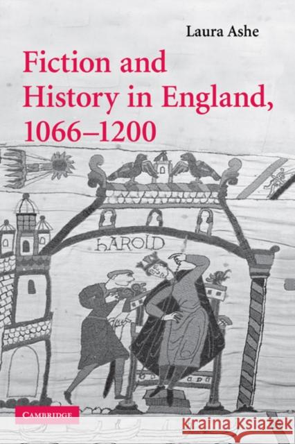 Fiction and History in England, 1066-1200  9780521878913 Cambridge University Press - książka