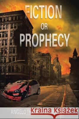 Fiction or Prophecy Angelo Thomas Crapanzano   9781961017122 Leavitt Peak Press - książka