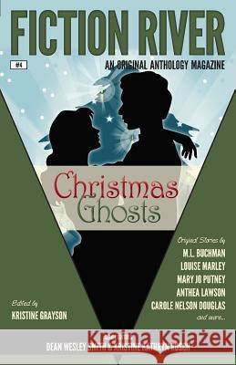 Fiction River: Christmas Ghosts Fiction River Kristine Grayson Kristine Kathryn Rusch 9780615783550 Wmg - książka