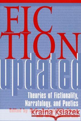 Fiction Updated : Theories of Fictionality in Contemporary Criticism Calin-Andrei Mihailescu Walid Hamarneh 9780802069955 University of Toronto Press - książka