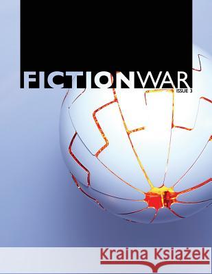 Fiction War Magazine: Issue 3 Wolvesburrow Productions 9781724045225 Independently Published - książka