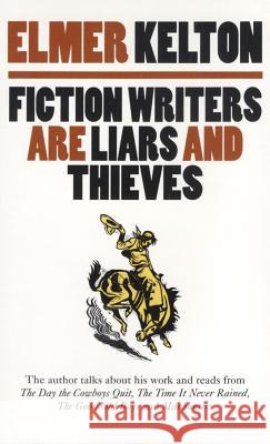 Fiction Writers Liars & Thieves-T - audiobook  9780875651484 Texas Christian University Press,U.S. - książka