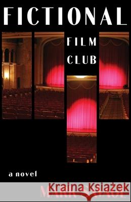 Fictional Film Club Mark Savage 9781949127065 Deep Overstock - książka