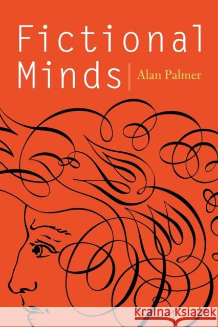 Fictional Minds Alan Palmer 9780803218352 UNIVERSITY OF NEBRASKA PRESS - książka