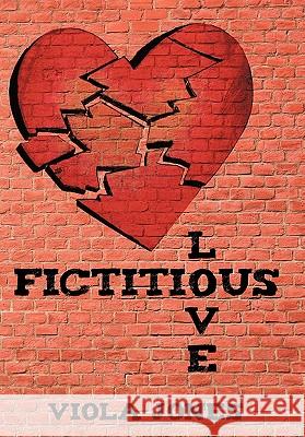 Fictitious Love Viola Jones 9781452020587 Authorhouse - książka
