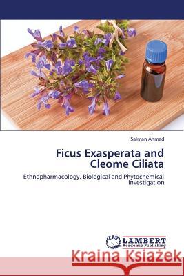 Ficus Exasperata and Cleome Ciliata Ahmed Salman 9783659436116 LAP Lambert Academic Publishing - książka