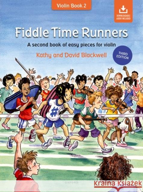 Fiddle Time Runners (Third Edition): A second book of easy pieces for violin Kathy Blackwell David Blackwell  9780193566095 Oxford University Press - książka