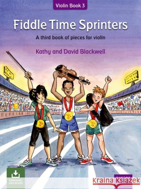 Fiddle Time Sprinters + CD : A third book of pieces for violin Blackwell, Kathy|||Blackwell, David 9780193386792 Fiddle Time - książka