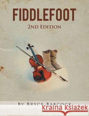 Fiddlefoot Bryce Babcock 9781503564855 Xlibris - książka