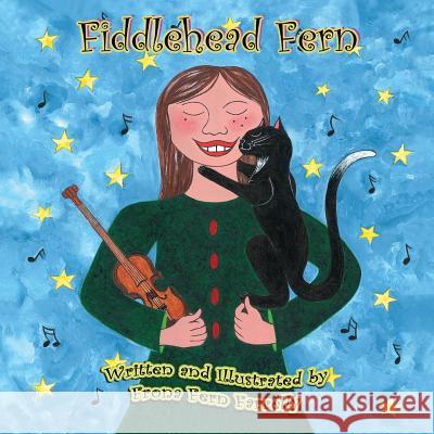 Fiddlehead Fern Frona Farrelly 9781941509012 Farrelly Press - książka