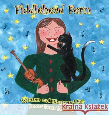 Fiddlehead Fern Frona Farrelly 9781941509029 Farrelly Press - książka