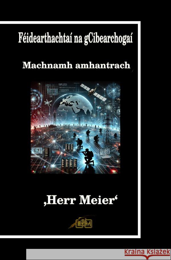 Féidearthachtaí na gCibearchogaí Meier, Herr 9783565055425 epubli - książka