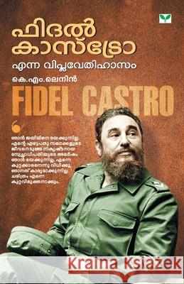 Fidel Castro Enna Viplavedihasam K. Lenin M 9789387331570 Green Books Pvt Ltd - książka