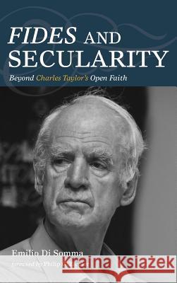 Fides and Secularity Emilio Di Somma, Philip G Ziegler 9781532649448 Pickwick Publications - książka