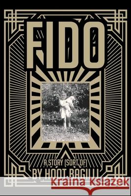 Fido Hoot Bagilli 9781638853770 Covenant Books - książka