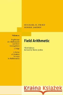 Field Arithmetic Michael D. Fried Moshe Jarden 9783540772699 Not Avail - książka