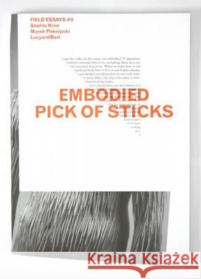 Field Essay Zero Issue: LucyandBart: The Design Process Unveiled LucyandBart, Marek Pokropski 9789078454564 Onomatopee - książka