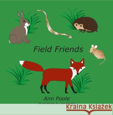 Field Friends Ann Poole 9781787196551 New Generation Publishing - książka