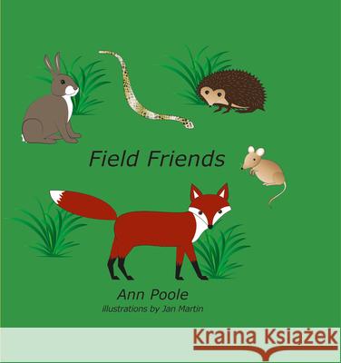 Field Friends Ann Poole 9781787196568 New Generation Publishing - książka