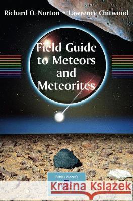 Field Guide to Meteors and Meteorites ORichard Norton 9781848001565  - książka