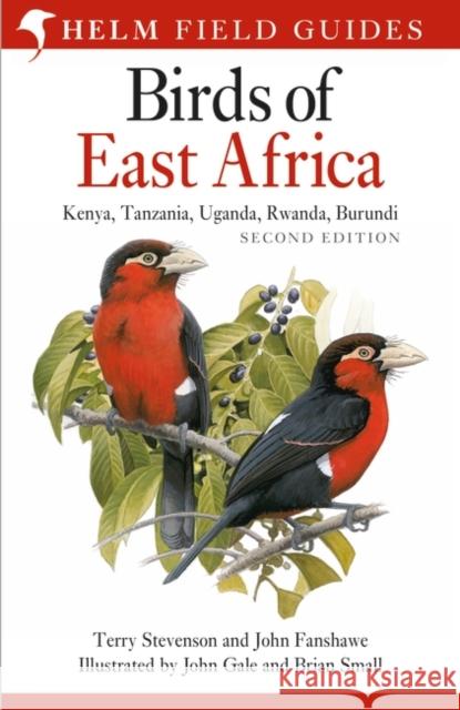 Field Guide to the Birds of East Africa: Kenya, Tanzania, Uganda, Rwanda, Burundi John Fanshawe 9781472984319 Bloomsbury Publishing PLC - książka