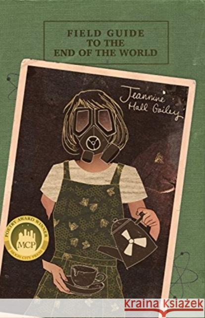 Field Guide to the End of the World: Poems Jeannine Hall Gailey 9780913785768 Moon City Press - książka