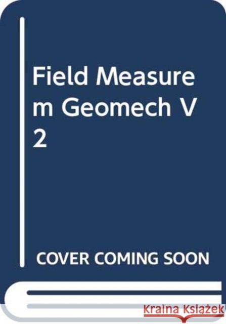 Field Measurem Geomech V2 Sakurai 9789054100270 CRC Press - książka