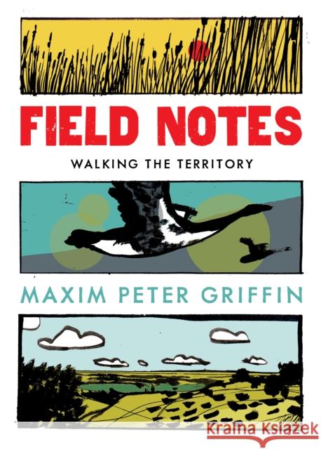 Field Notes: Walking the Territory Maxim Peter Griffin 9781800181182 Unbound - książka