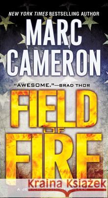 Field of Fire Marc Cameron 9780786038923 Pinnacle Books - książka