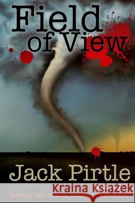 Field of View MR Jack R. Pirtle 9780615954318 Jack Pirtle Author - książka