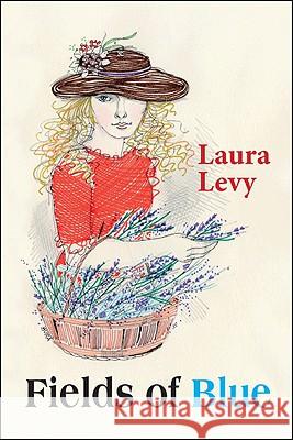 Fields of Blue Laura Levy 9781425157173 Trafford Publishing - książka