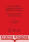 Fields of Conflict: Progress and Prospect in Battlefield Archaeology  9781841712499 Archaeopress