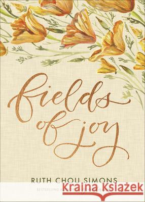 Fields of Joy Ruth Chou Simons 9780736972178 Harvest House Publishers - książka