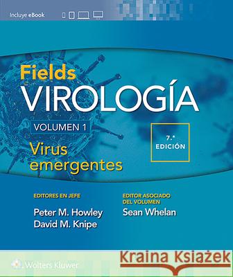 Fields. Virología. Volumen I. Virus Emergentes Howley, Peter M. 9788418257117 LWW - książka