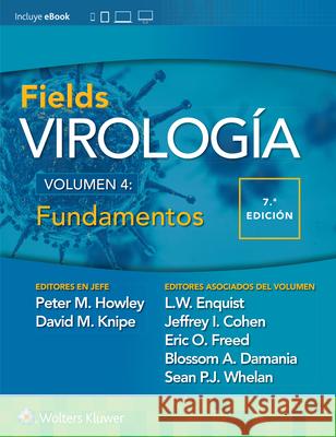 Fields. Virología. Volumen IV. Fundamentos David M. Knipe, Lynn W. Enquist, Peter M. Howley 9788419663528 Wolters Kluwer Health (JL) - książka