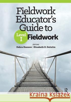 Fieldwork Educator's Guide to Level I Fieldwork  9781630919627 SLACK  Incorporated - książka