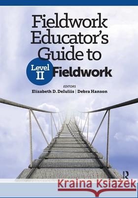 Fieldwork Educator's Guide to Level II Fieldwork  9781630919658 SLACK  Incorporated - książka