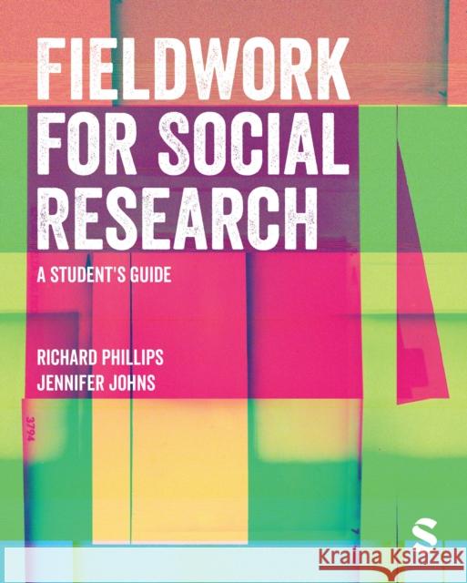 Fieldwork for Social Research Jennifer Johns 9781529764390 SAGE Publications - książka